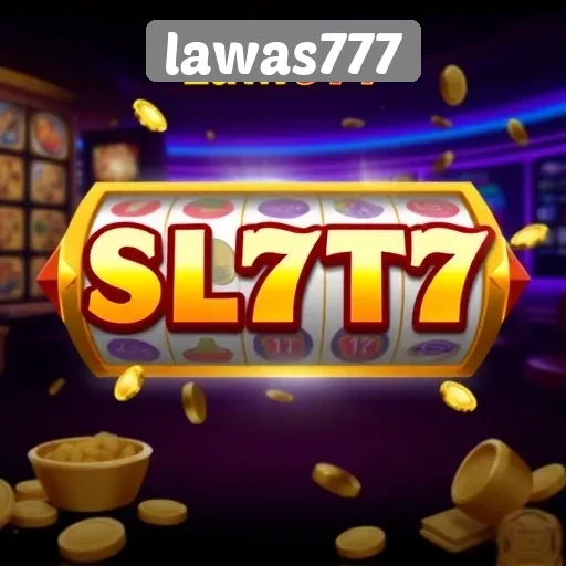 Keunggulan Permainan Slot di Lawas777 yang Harus Diketahui